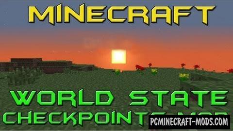 World State Checkpoints Mod For Minecraft 1.7.10, 1.6.4