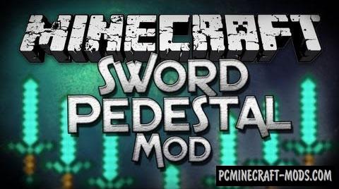 Sword Pedestal Mod For Minecraft 1.7.10