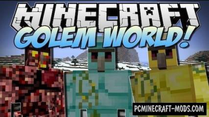 Golem World - Mobs Mod For Minecraft 1.7.10, 1.6.4, 1.6.2