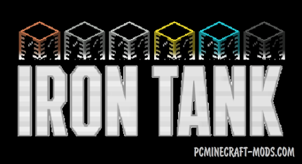 Iron Tanks - Blocks Mod For Minecraft 1.12.2, 1.7.10