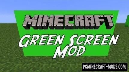 Green Screen - Decor Mod For Minecraft 1.14.4, 1.12.2