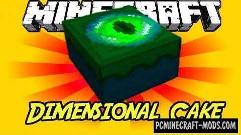 Dimensional Cake - Portals Mod For Minecraft 1.12.2, 1.7.10