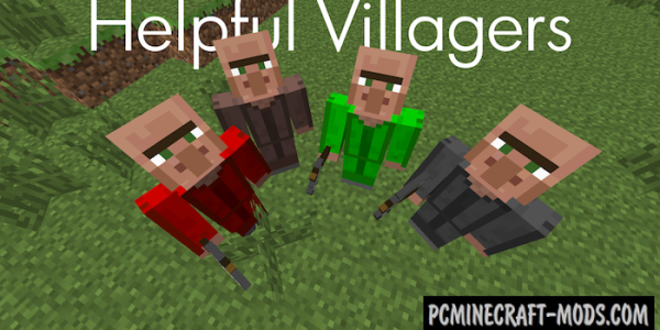 Helpful Villagers - Adv, Tweak Mod For Minecraft 1.7.10