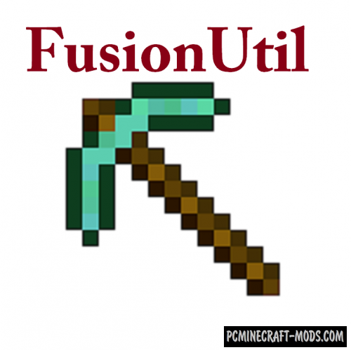 FusionUtil - API Mod For Minecraft 1.8.9, 1.7.10