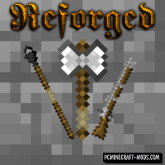 Reforged - Weapons Mod For Minecraft 1.12.2, 1.10.2, 1.8.9