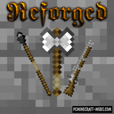 Reforged - Weapons Mod For Minecraft 1.12.2, 1.10.2, 1.8.9