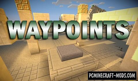 Waypoints - Blocks Mod For Minecraft 1.12.2, 1.11.2, 1.10.2