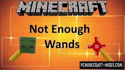 Not Enough Wands Magic Mod For Minecraft 1 16 5 1 12 2 Pc Java Mods