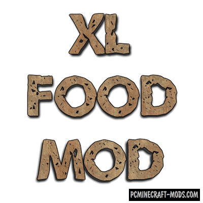 XL Food Pack - Food Mod For Minecraft 1.12.2, 1.8.9