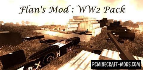 Flan S World War Two Pack Mod For Mc 1 12 2 1 8 9 1 7 10 Pc Java Mods