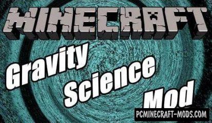 Gravity Science - New Blocks Mod For Minecraft 1.8.9, 1.7.10