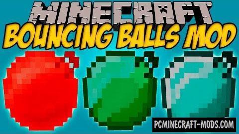 Bouncing Balls - New Blocks Mod For Minecraft 1.20.1, 1.19.4, 1.16.5, 1.12.2