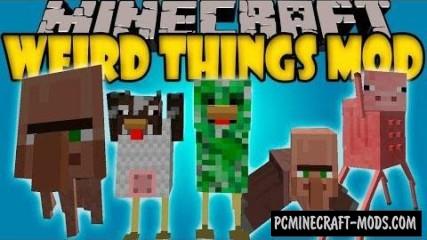Weird Things - New Mobs Mod For Minecraft 1.8.9, 1.7.10