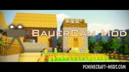BauerCam - GUI Mod For Minecraft 1.12.2, 1.11.2, 1.10.2, 1.9.4