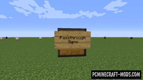 Passthrough Signs - Tweak Mod For Minecraft 1.19, 1.18.1, 1.17.1, 1.12.2
