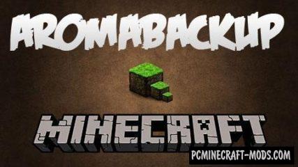 AromaBackup - GUI Mod For Minecraft 1.12.2, 1.7.10