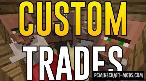 Custom Trades Mod For Minecraft 1.12.2, 1.11.2, 1.10.2, 1 