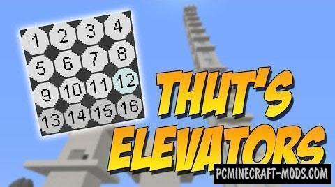 Thut's Elevators - Tech Mod For Minecraft 1.18.1, 1.16.5, 1.15.2, 1.12.2