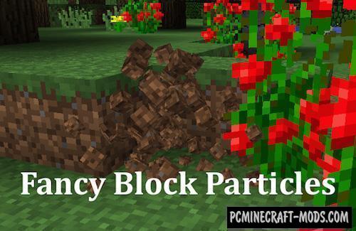 Fancy Block Particles - Tweak Mod For Minecraft 1.12.2, 1.7.10