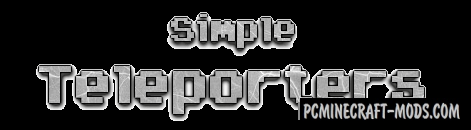 Simple Teleporters - Tech Mod For Minecraft 1.18, 1.12.2