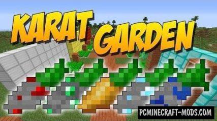 Karat Garden - Farm Mod For Minecraft 1.12.2, 1.8.9, 1.7.10