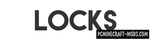 Locks - Mechanism, Survival Mod For Minecraft 1.7.10