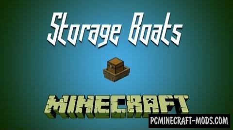 Storage Boats - Tweak Mod For Minecraft 1.12.2, 1.11.2, 1.10.2