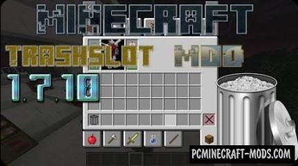 TrashSlot - Tweak Mod For Minecraft 1.20.4, 1.19.4, 1.16.5, 1.12.2