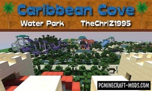 Caribbean Cove (Water Park) Map For Minecraft