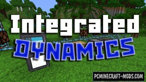 Integrated Dynamics - Info Mod For Minecraft 1.20.1, 1.19.4, 1.18.2, 1.12.2