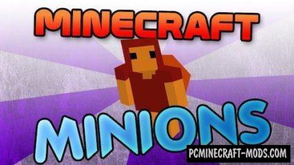 Minions - Mobs Mod For Minecraft 1.12.2, 1.8.9, 1.7.10