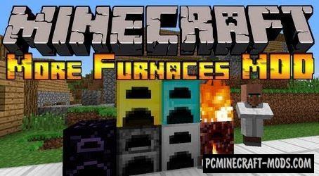 More Furnaces Mod For Minecraft 1.12.2, 1.10.2, 1.9.4, 1.8.9