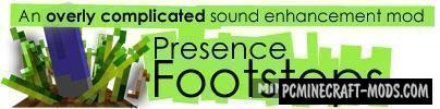 Presence Footsteps - Sound Shaders Mod MC 1.20.4, 1.19.4, 1.19.3, 1.16.5