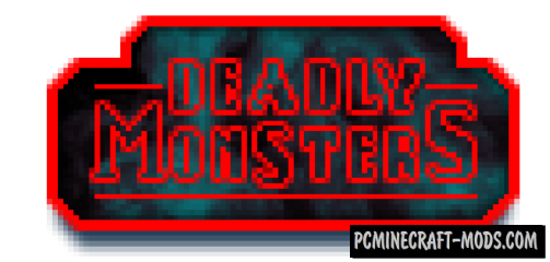 Deadly Monsters Mod For Minecraft 1.12.2, 1.11.2, 1.10.2