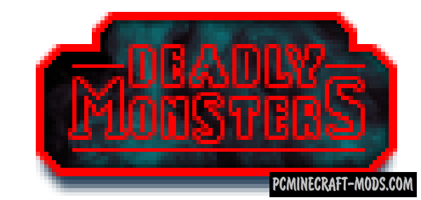 Deadly Monsters Mod For Minecraft 1.12.2, 1.11.2, 1.10.2