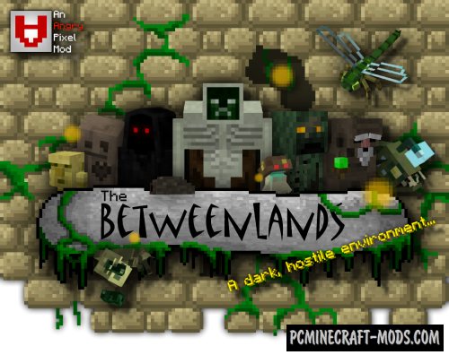 The Betweenlands Mod For Minecraft 1.12.2, 1.10.2, 1.7.10 