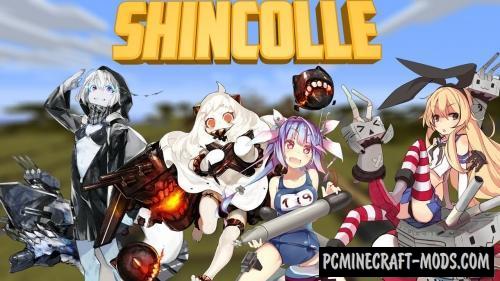 ShinColle - Anime, Guns, Mobs Mod For MC 1.10.2, 1.7.10