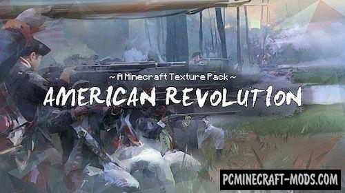 American Revolution 32x Texture Pack For Minecraft 1.7.10