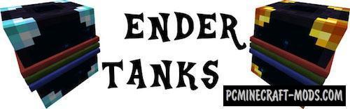 Ender Tanks - New Blocks Mod For Minecraft 1.20.2, 1.19.3, 1.16.5, 1.12.2