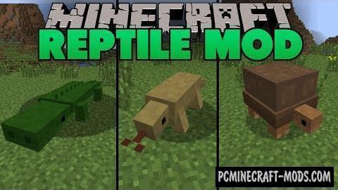 Reptile - Creatures, Mobs Mod For Minecraft 1.12.2, 1.7.10