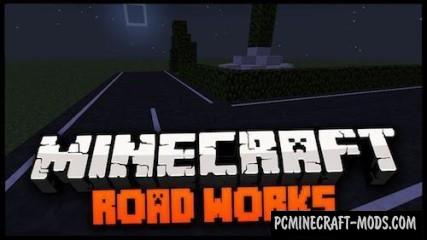RoadWorks - Decoration Mod For Minecraft 1.7.10