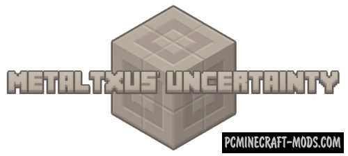 MetalTxus' Uncertainty 16x Texture Pack For Minecraft 1.8.9