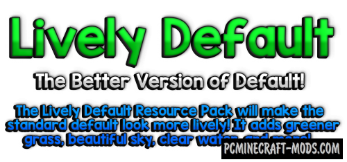 Lively Default Resource Pack For Minecraft 1.8.9, 1.8  PC 