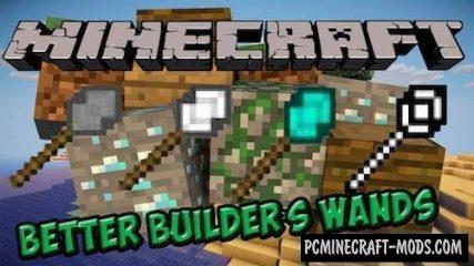 Better Builder's Wands Mod For Minecraft 1.18.2, 1.17.1, 1.16.5, 1.15.2