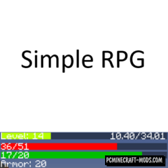 Simple RPG - Tweak Mod For Minecraft 1.12.2, 1.10.2, 1.7.10