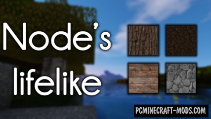 Node's Lifelike 128x Resource Pack For Minecraft 1.12.2