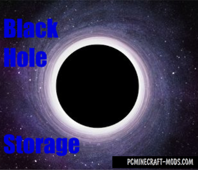 Black Hole Storage - Tech Mod For Minecraft 1.12.2, 1.11.2
