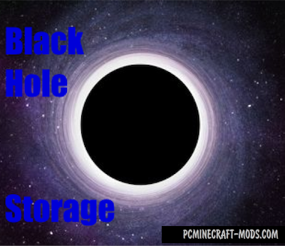 Black Hole Storage Mod For Minecraft 1.12.2, 1.11.2  PC 