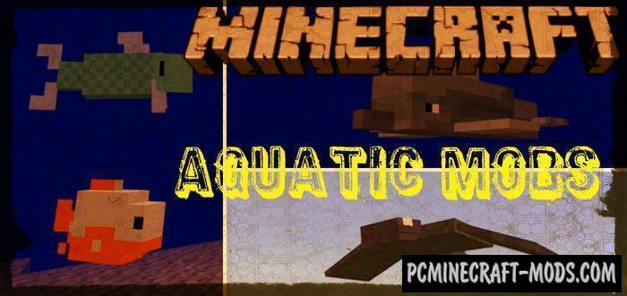 Update Aquatic Mobs 1.4/1.3 Minecraft PE Mod 1.9.0, 1.7.0