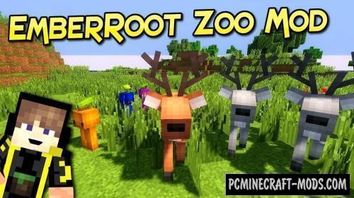 EmberRoot Zoo - New Mobs Mod For Minecraft 1.12.2